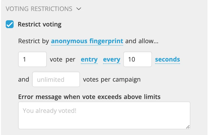 The Voting Restrictions section with Restrict voting ticked, set to allow one vote per entry every ten seconds with unlimited votes per campaign, and an error message field reading You already voted!